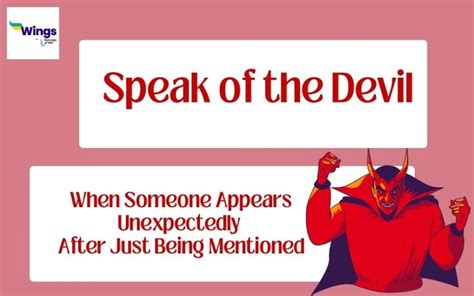 Speak of the Devil Meaning, Examples, Synonyms | Leverage Edu