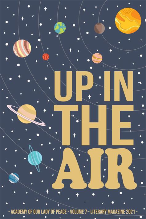 OLP Literary Magazine - Up in the Air Vol. VII 2020-2021 by Academy of Our Lady of Peace - Issuu