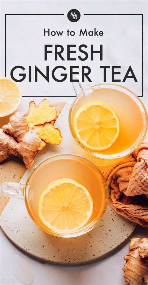 How to Make Fresh Ginger Tea | Recipe | Ginger tea recipe, Tea recipes, Ginger tea