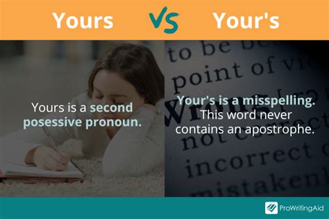 Yours vs Your’s: What’s the Difference?