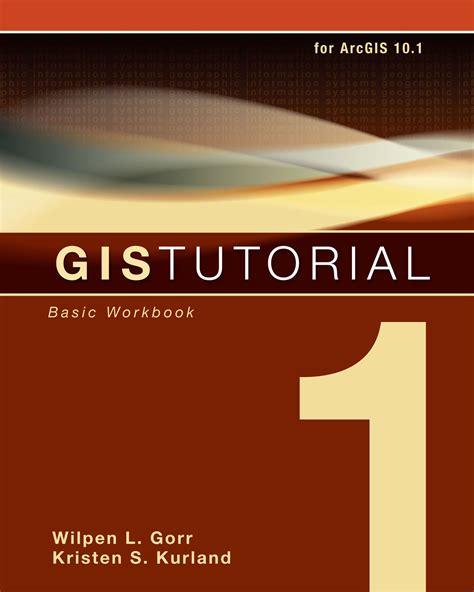 GIS Tutorial 1: Basic Workbook for ArcGIS 10.1 Released - Esri