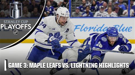 Toronto Maple Leafs vs. Tampa Bay Lightning: First Round, Gm 3 | Full Game Highlights - YouTube