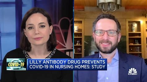 Watch CNBC's interview with Eli Lilly's chief scientific officer on the new Covid antibody drug