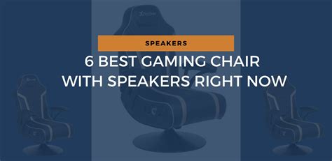 6 Best Gaming Chair With Speakers Right NOW [2024]