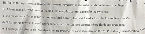 Solved B) 1/ a- In the square-wave inverter the current | Chegg.com