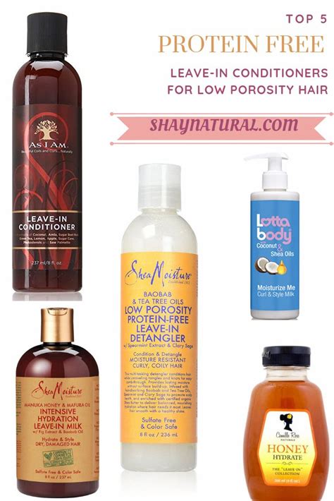 Top 5 Protein Free Leave-In Conditioners for Low Porosity Hair ...