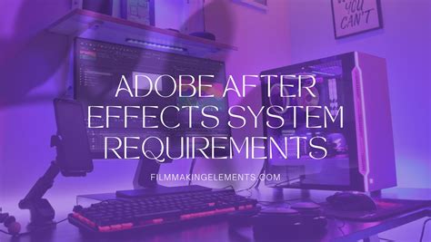 Adobe After Effects System Requirements 2024 (Minimum to Best)