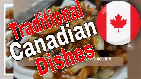 10 Traditional Canadian Dishes You Must-Try - YouTube