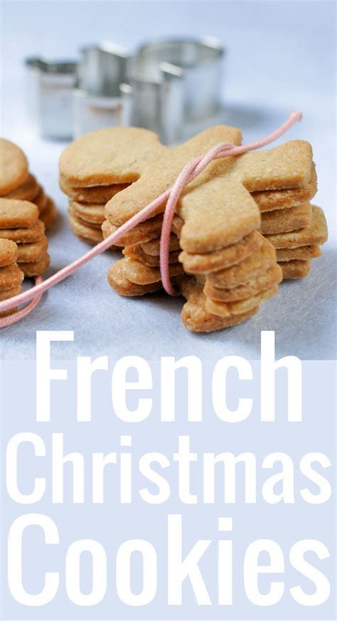 The ultimate recipe for French Christmas Cookies, thin, crisp, delicate. Perfect for nibbling ...