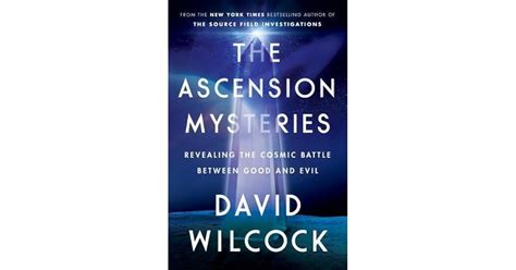 The Ascension Mysteries: Revealing the Cosmic Battle Between Good and ...