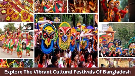 Cultural Festivals of Bangladesh: Explore the Vibrant Cultural ...