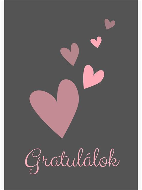 "Gratulálok (congratulations in Hungarian language) love hearts ...