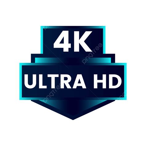 Transparent 4k Ultra Hd Button, 4k Ultra Hd Logo, Full Hd Button, Full ...