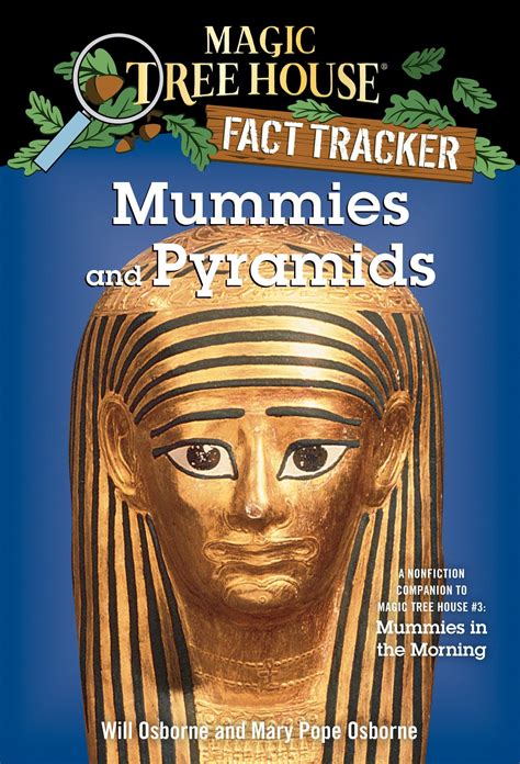 Magic Tree House Fact Tracker #3: Mummies and Pyramids 9780375802980 ...