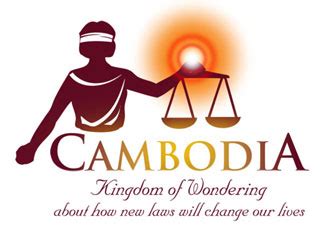 Cambodia Kingdom of Wondering about how new laws will change our lifes ...