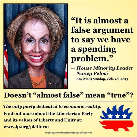 Nancy Pelosi, Stupid Quote | politics | Stupid quotes, Liberal hypocrisy, Stupid things people say