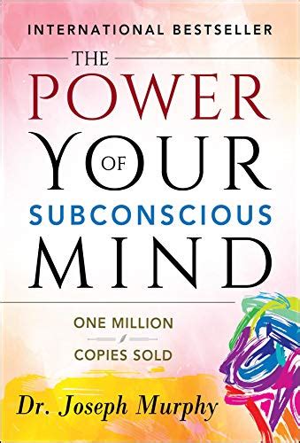 The Power of the Subconscious Mind by Joseph Murphy – Book Review ...