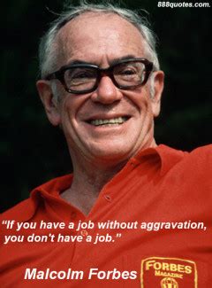 Malcolm Forbes | 888quotes.com