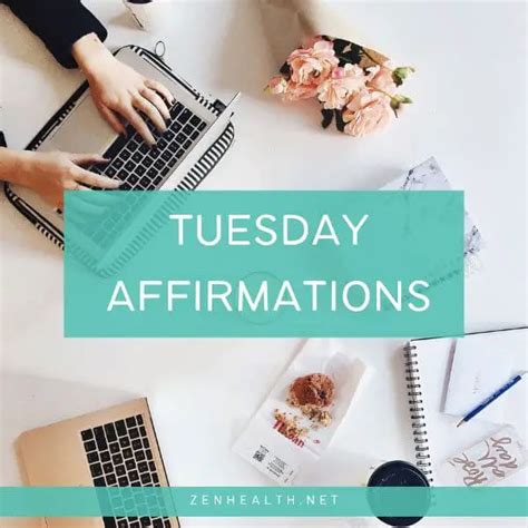 60 Tuesday Affirmations for Motivation and Work - Zenhealth