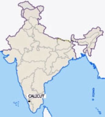 Location & Geography - Calicut Commerce by:Gus,Matt, & Brendan