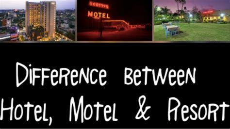 Difference between hotels, motels, and resorts? | Blog | QloApps