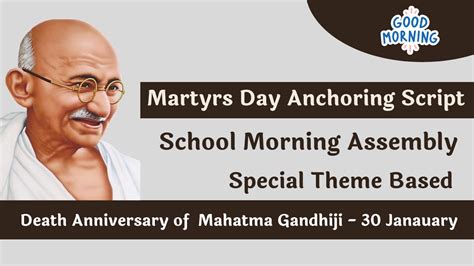 Anchoring Script for Martyrs Day Mahatma Gandhi Death Anniversary