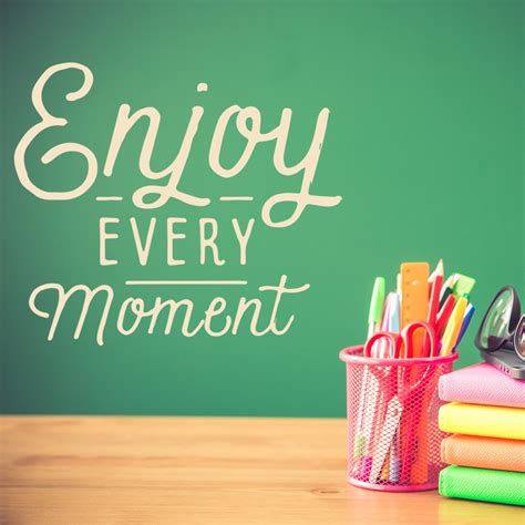 Enjoy Every Moment Inspirational Quote Wall Sticker