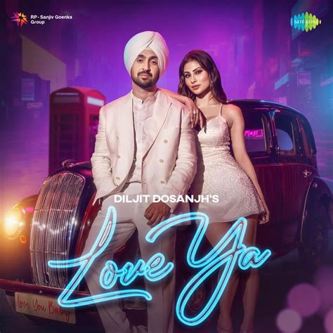 Diljit Dosanjh – Love Ya Lyrics | Genius Lyrics