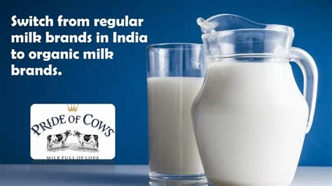 PPT - Switch From Regular Milk Brands in India to Organic Milk Brands ...