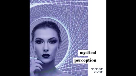 Mystical Perception - YouTube