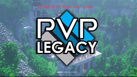 PvP Legacy time! - PvP Legacy ep 1 (READ DESC) - YouTube