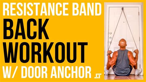 Resistance Band Back Workout | 4 Back Exercises | With Door Anchor - YouTube