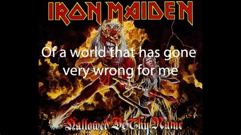 Iron Maiden - Hallowed Be Thy Name Lyrics (Full HD - 1080p) - YouTube