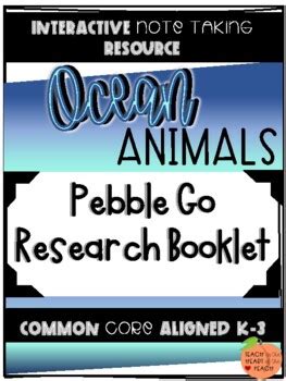 Pebble Go Research Booklet - Animal Habitats - Ocean Animals | TPT