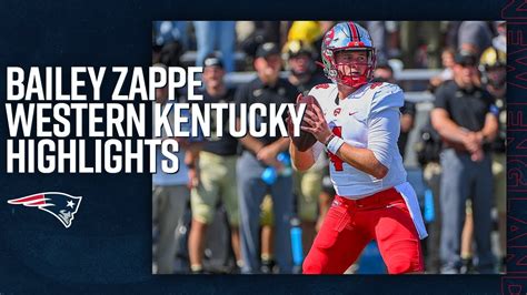 Bailey Zappe College Highlights, Western Kentucky, QB | New England ...