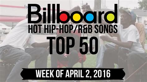 Top 50 - Billboard Hip-Hop/R&B Songs | Week of April 2, 2016 | Charts - YouTube