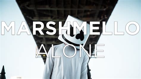 Marshmello - Alone (Lyrics) - YouTube