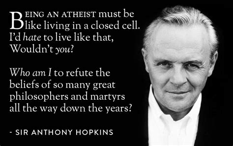 Philosophy Anthony Hopkins Quotes - ShortQuotes.cc