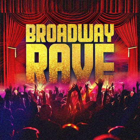 Broadway Rave Concerts & Live Tour Dates: 2024-2025 Tickets | Bandsintown