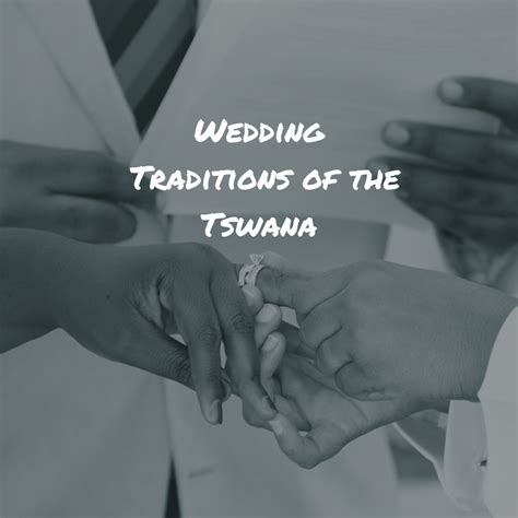 Wedding Traditions of the Tswana – All You Need to Know! - Botswana Wedding