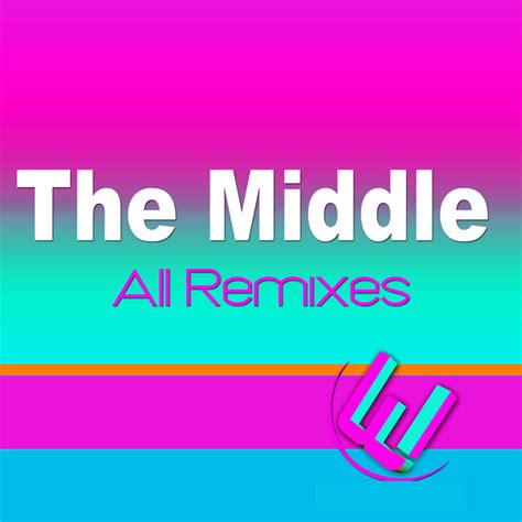 The Middle (All Remixes) - Single by Worfi | Spotify