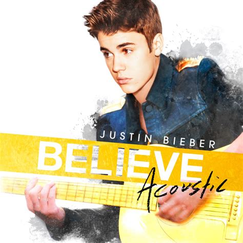 Justin Bieber – Believe Acoustic Lyrics | Genius