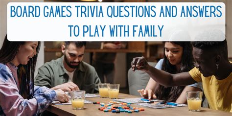 143 Board Games Trivia Questions And Answers to Play With Family ...