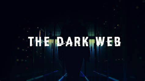 Discovering the Dark Side of the Internet: A Guide to Accessing the Illicit Dark Web