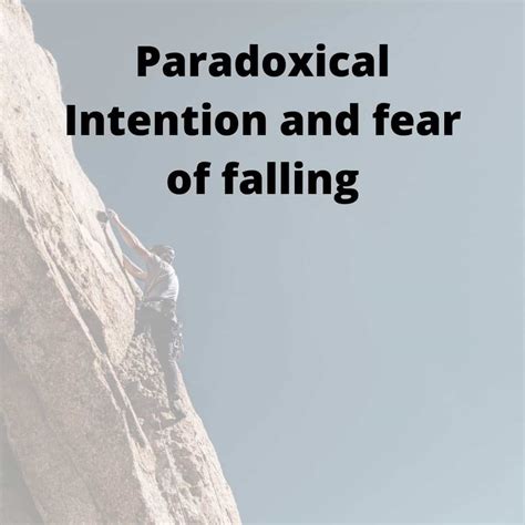 Paradoxical intention and overcoming fear of falling in climbing ...