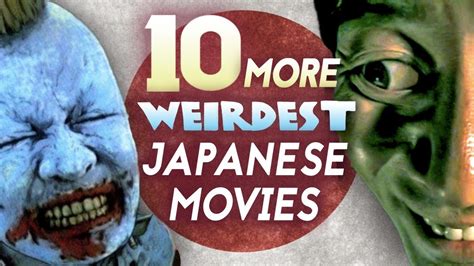 Another 10 Weirdest Japanese Movies Worth Watching (Part 2/2) - YouTube