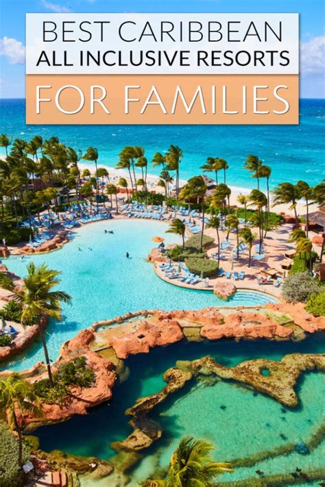 7 Best Caribbean All-Inclusive Resorts for Families