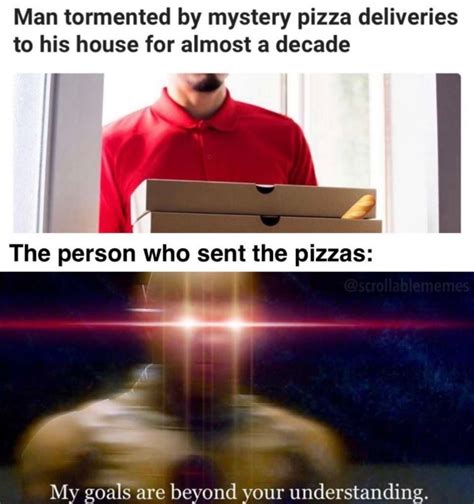 pizza man - Meme by Bentastic64 :) Memedroid