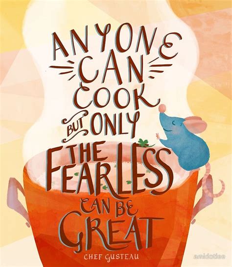 Anyone Can Cook by amidotlee | Ratatouille disney, Disney quotes, Quotes disney