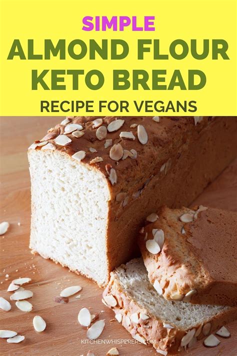 Best Easy Vegan Keto Bread Recipes For Beginners - Kitchen Whisperers